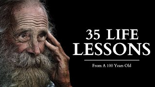 35 Life Lessons From A 100 Years Old