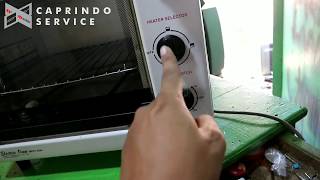 Cara Memperbaiki Elektric Oven MOT-600