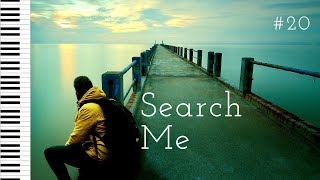 SEARCH ME O GOD - Instrumental Worship | Prayer Music for Peaceful Moments of Soaking Worship #20