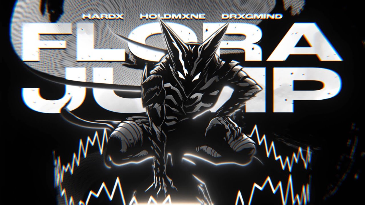 FLORA JUMP - HARDX, HOLDMXNE, DRXGMIND