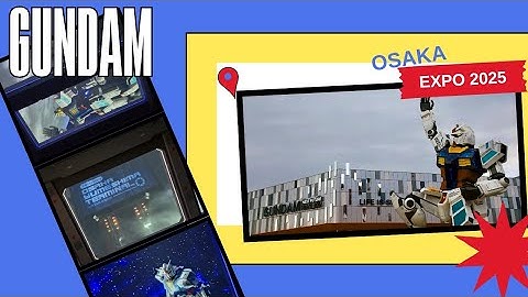 Gundam Pavilion Highlights - OSAKA EXPO 2025