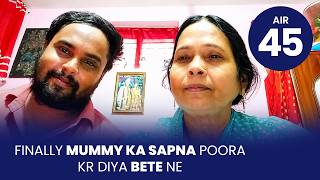 1st Attempt Mein AIR 45 Mila, 6 Months ke Smart Work Ne Badal di Zindagi!