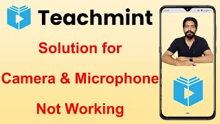 How to Fix Microphone & Camera Not Working in Teachmint Mobile App || Solution