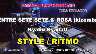 ♫ Ritmo / Style  - ENTRE SETE SETE & ROSA (kizomba) - Kyaku Kyadaff