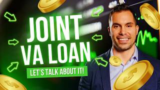 Joint VA Loan Explained: Benefits, Down Payments, & Examples!