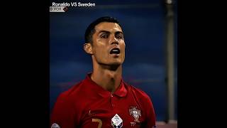 Ronaldo VS Sweden 🔥💯☠️.