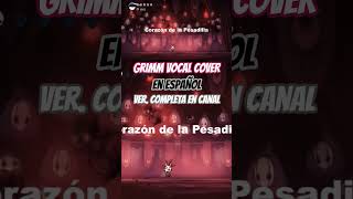 Grimm Vocal Cover En Español (Llama Escarlata) #Grimm #Cover #Silksong Organo de Escape
