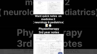 physiotherapy handwritten notes medicine 2 (neurology & pediatrics) #handwrittennotes #bpth #physio