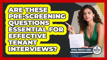 Are These Pre-screening Questions Essential For Effective Tenant Interviews? - Rental Property Gurus