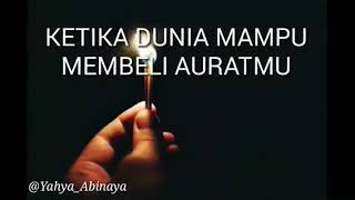 Ketika Dunia Mampu Membeli Auratmu
