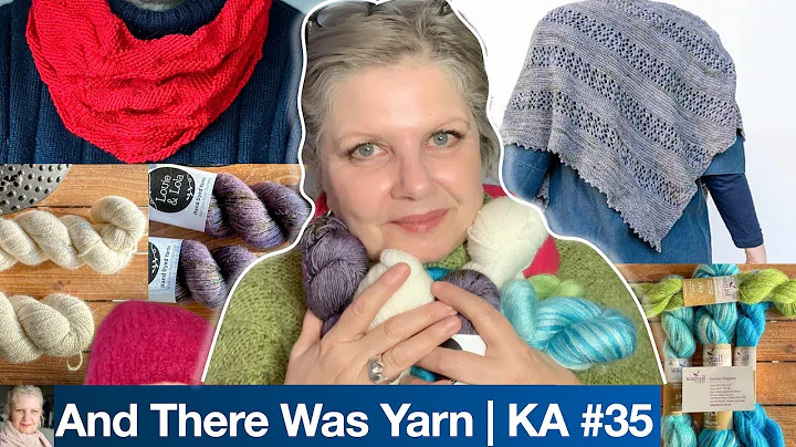 And There Was Yarn  Knitting Adventures # 35