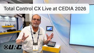 URC Total Control CX Live From CEDIA 2026