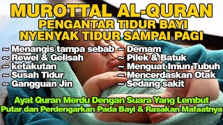MUROTTAL PENGANTAR TIDUR ANAK BAYI, AYAT ALQURAN PENGANTAR TIDUR BAYI | AL QURAN SURAT Al MULK
