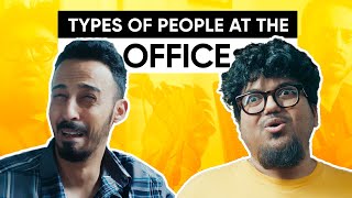 TYPES OF PEOPLE AT THE OFFICE | JORDINDIAN