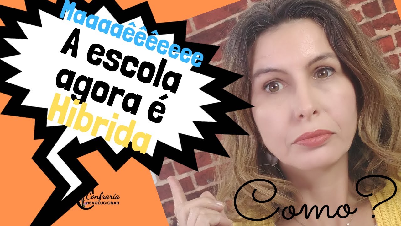 O QUE É ENSINO HIBRIDO | ENTENDA COMO FUNCIONA NA PRÁTICA essa metodologia - vídeo 1