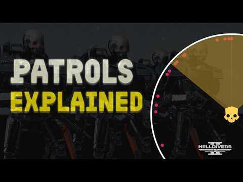 HELLDIVERS 2: How, Where, and Why Do Patrols Spawn