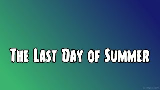 The Last Day of Summer (Lyric Video) | The Lightning Thief (The Percy Jackson Musical)