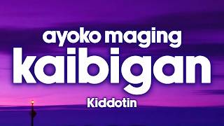 Kiddotin - Ayoko Maging Kaibigan (Lyrics)