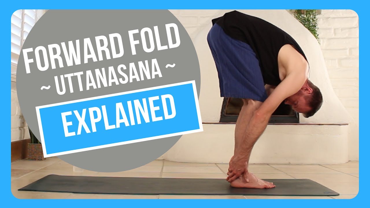How to do Forward Fold - Uttanasana - YouTube