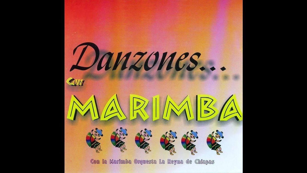 Marimba Orquesta La Reyna De Chiapas Miraflores (Instrumental) YouTube