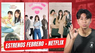 ESTRENOS KDRAMAS FEBRERO / NETFLIX / RETIROS