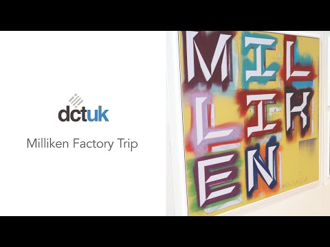 DCTUK - Milliken Factory Trip