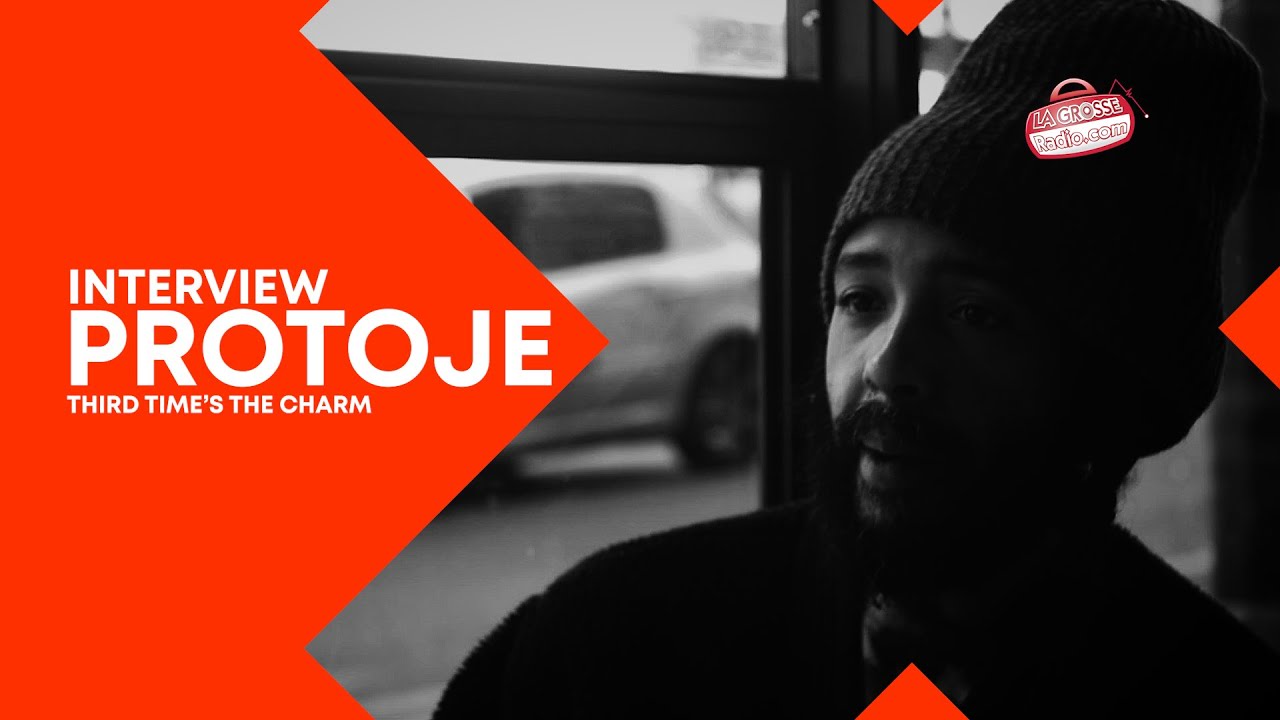 PROTOJE : THIRD TIME'S THE CHARM [INTERVIEW] ‪@LaGrosseRadioRock