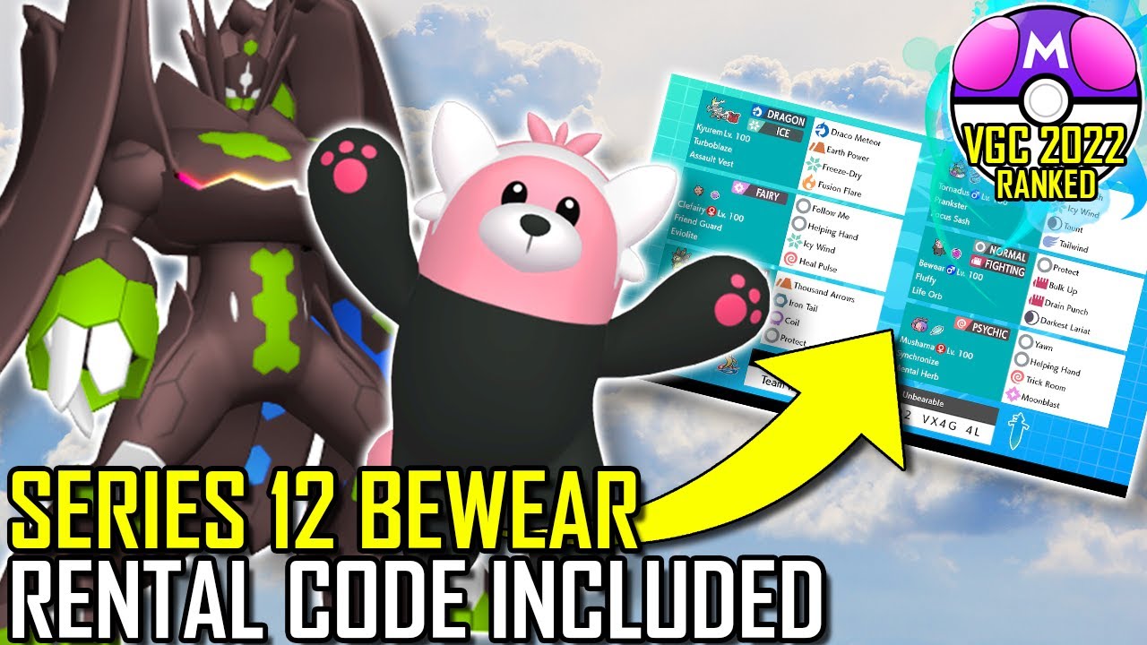 SERIES 12 BEWEAR TEAM | VGC 2022 | Pokémon Sword & Shield - Pokesports