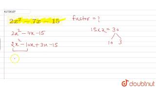 `2x^2-7x-15`