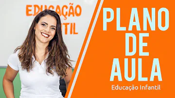 Qual a importância do plano de aula na educação infantil?