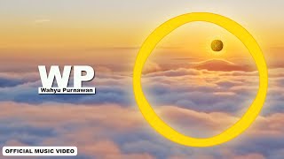 Download Lagu Wahyu Purnawan - BAGAI MENTARI TERANGI BUMI (OFFICIAL MUSIC VIDEO) MP3