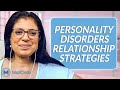 Personality Disorders & Relationship Strategies