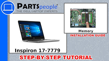 Dell Inspiron 17-7779 (P30E001) Memory How-To Video Tutorial