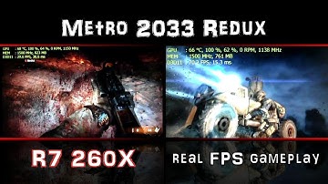 Metro 2033 Redux - R7 260X 2GB - i7 920 - 6GB - 720p / 1080p Test