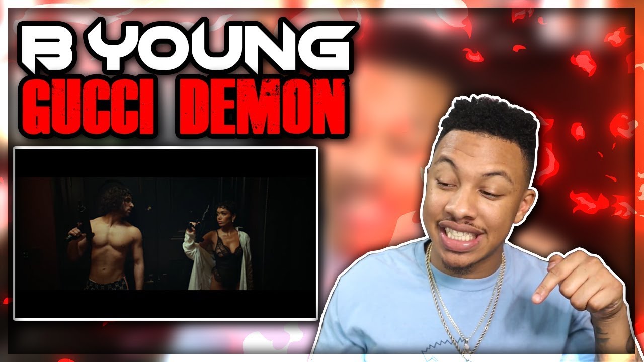 b young gucci demon official video reaction review video youtube b young gucci demon official video reaction review video youtube