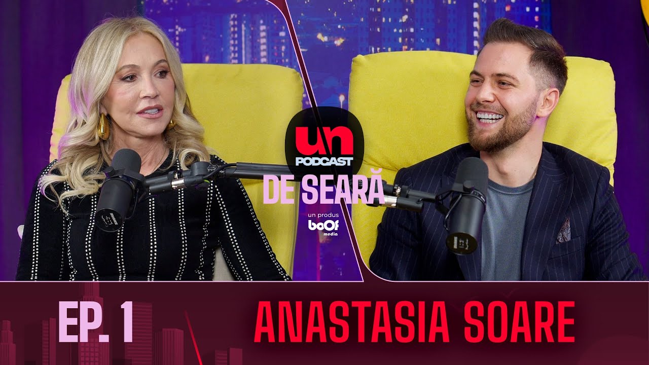 Anastasia Soare: Cum a construit un imperiu de un miliard de dolari | Un Podcast de seară - Ep 1