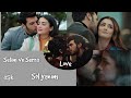 Selim ve Serra     || Love me like you do