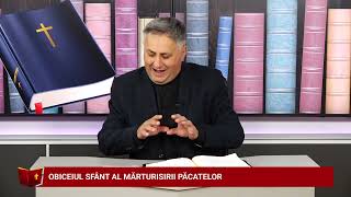 Sebastian Pădurean - Obiceiul sfânt al mărturisirii păcatelor   09 aprilie 2024