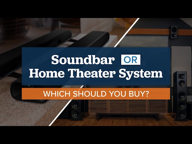Soundbar or Separate Home Theater System: Which Is Right for You? video cover