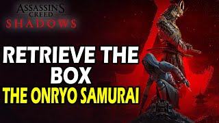 Retrieve the Box - The Onryo Samurai - Assassins Creed Shadows