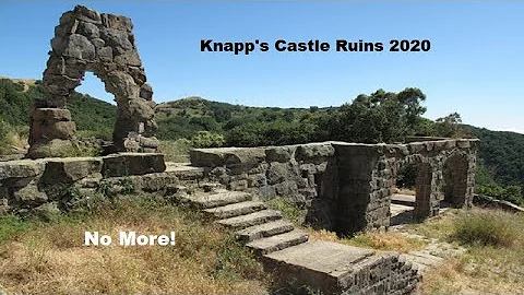Knapp's Castle Ruins -  No More July 2020