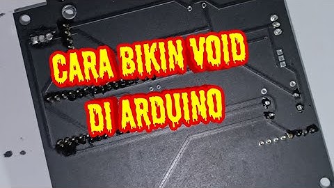 Mengenal void pada arduino