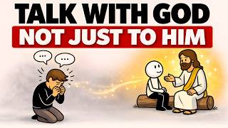 Famous How to Talk WITH God and Not TO God | Pray Effectively Wealth