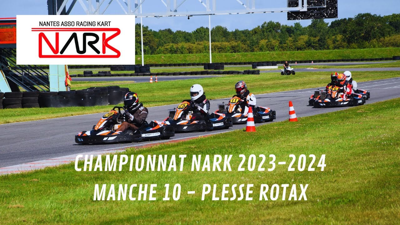 Championnat NARK 2023-2024 : Manche 10 Plessé Rotax