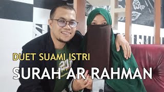 SUBHANALLAH - Adem Banget!! Suami Istri Duet Surah Ar Rahman