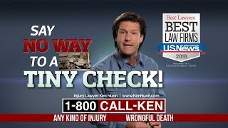 Ken Nunn Will Fight To Get the Money You Deserve!