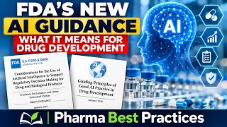 FDA's New AI Guidance Explained | What It Means for Drug Development & Pharmaceutical Manufacturing