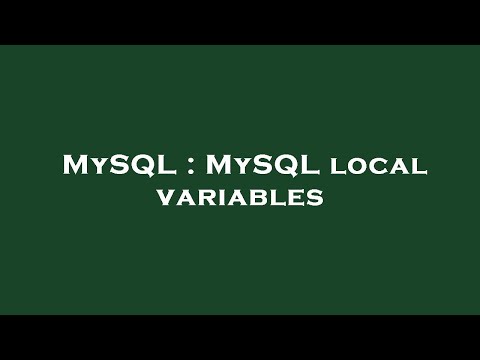 MySQL : MySQL local variables
