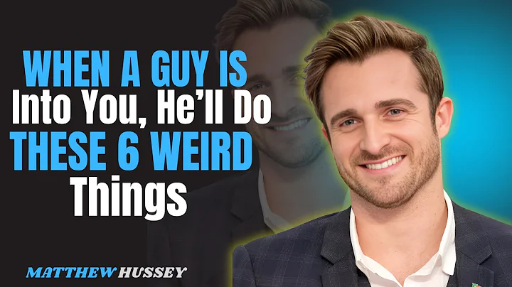 When a Guy Is Into You, He’ll Do These 6 Weird Things:# best# motivational speech# Matthew# Hussey
