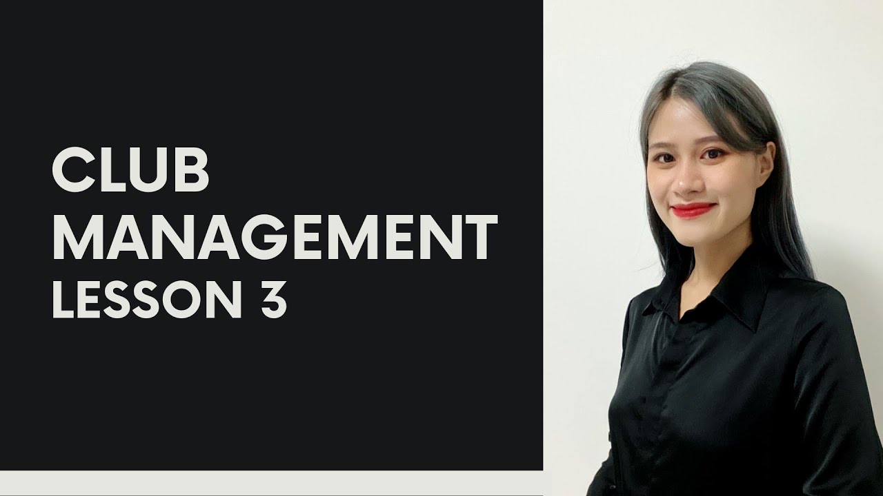 Club Management - Lesson 3 - Management Structure & Information Flow